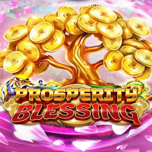 Exploring ProsperityBlessing and the Thrill of 556bet.COM Platform-Oficial Slots Brasil